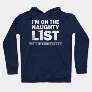 Funny I'm On The Naughty List Christmas Women Men Gift Hoodie